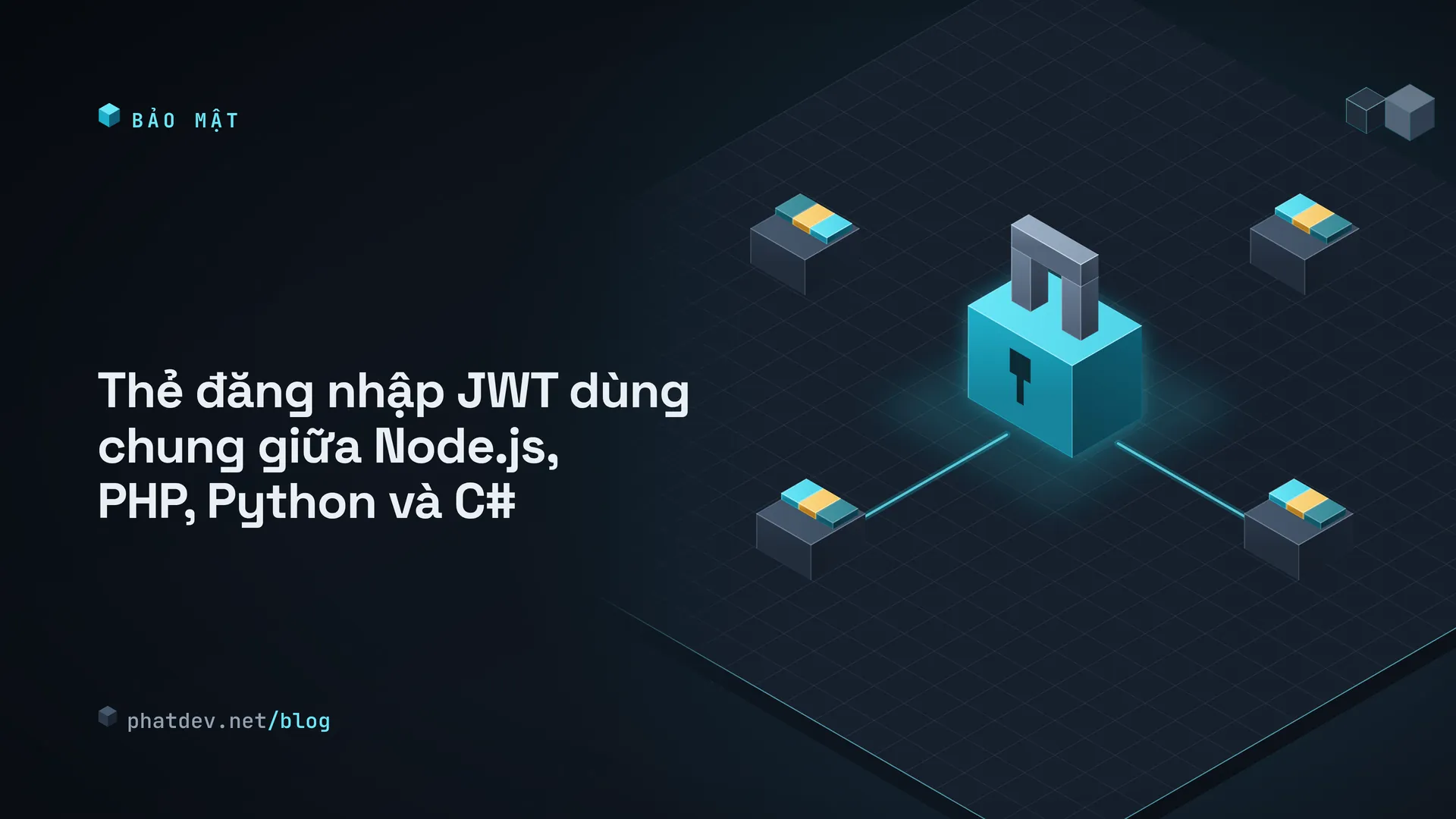 Thẻ đăng nhập JWT dùng chung giữa Node.js, PHP, Python và C#