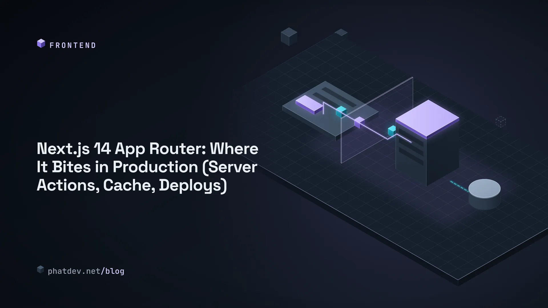 Next.js 14 App Router: Where It Bites in Production (Server Actions, Cache, Deploys)