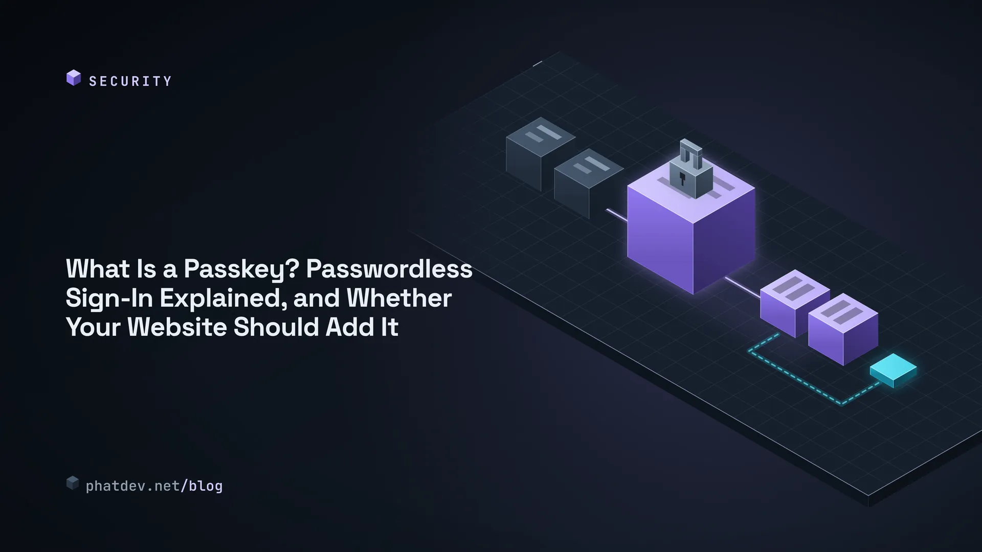 What Is a Passkey? Passwordless Sign-In Explained, and Whether Your Website Should Add It