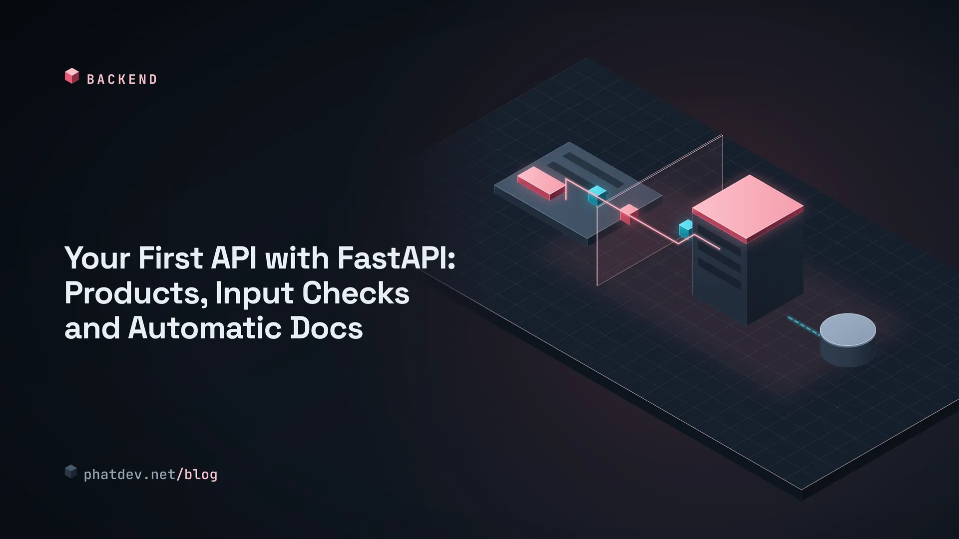 Your First API with FastAPI: Products, Input Checks and Automatic Docs