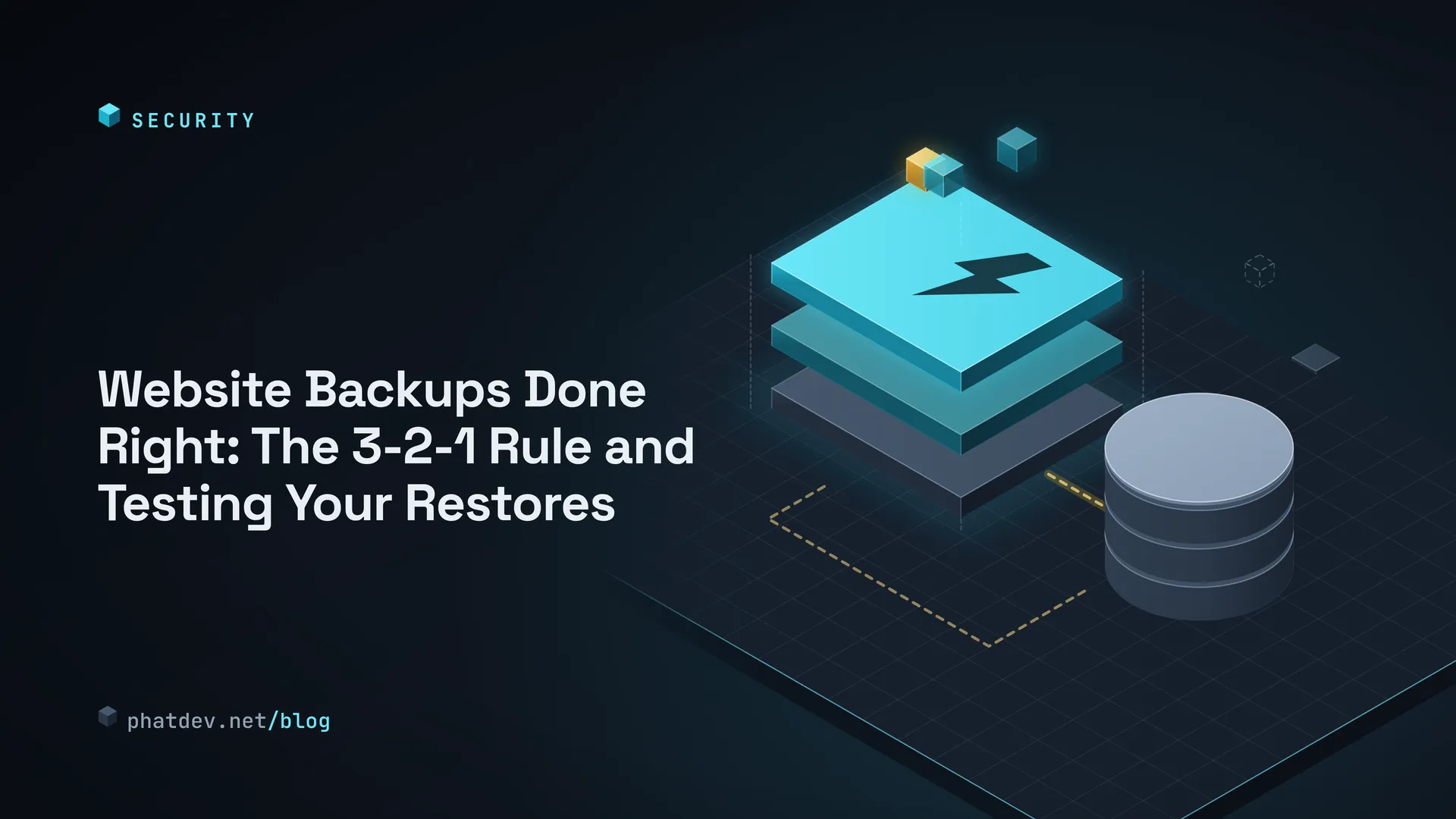 Website Backups Done Right: The 3-2-1 Rule and Testing Your Restores